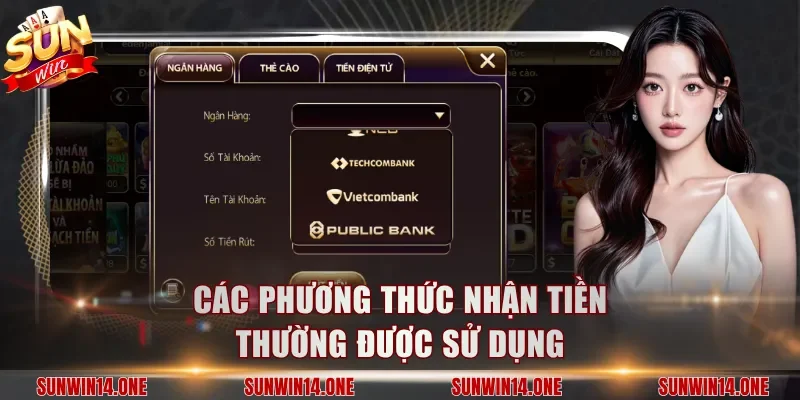 Các phương thức nhận tiền thường được sử dụng