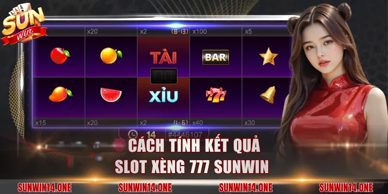 Cách tính kết quả slot xèng 777 Sunwin