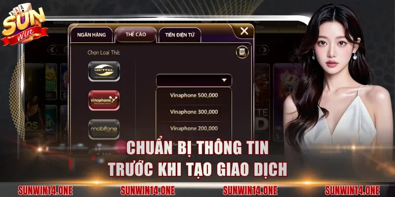 Chuẩn bị thông tin trước khi tạo giao dịch