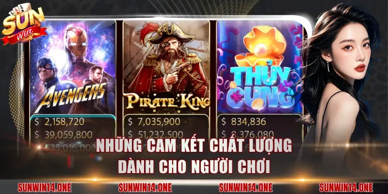 Những cam kết chất lượng dành cho người chơi